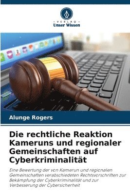 bokomslag rechtliche Reaktion Kameruns und regionaler Gemeinschaften auf Cyberkriminalität