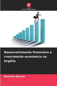 bokomslag Desenvolvimento financeiro e crescimento económico na Argélia