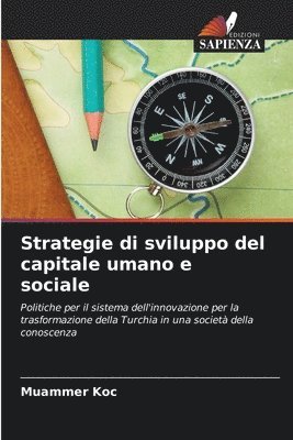 Muammer Koc - Strategie di sviluppo del capitale umano e sociale, Häftad