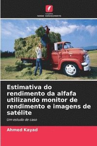 bokomslag Estimativa do rendimento da alfafa utilizando monitor de rendimento e imagens de satélite