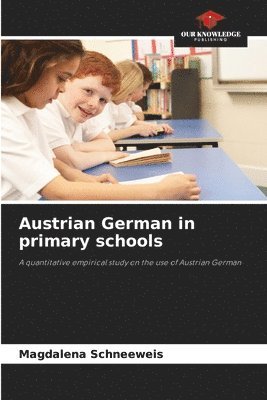 bokomslag Austrian German in primary schools
