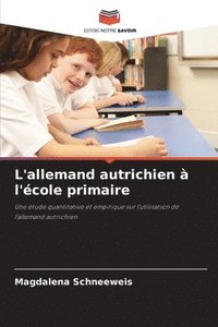 bokomslag L'allemand autrichien à l'école primaire