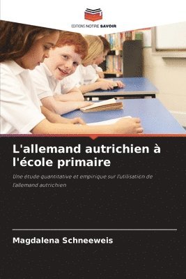 bokomslag L'allemand autrichien à l'école primaire