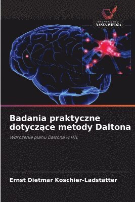 bokomslag Badania praktyczne dotycz?ce metody Daltona