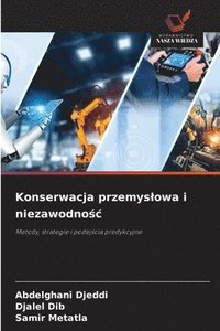 bokomslag Konserwacja przemyslowa i niezawodno?c
