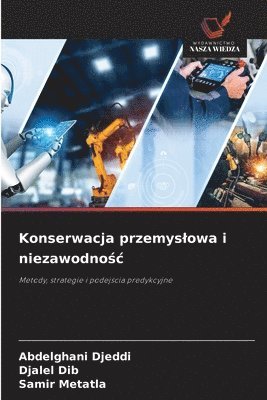 bokomslag Konserwacja przemyslowa i niezawodno?c