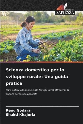 bokomslag Scienza domestica per lo sviluppo rurale: Una guida pratica