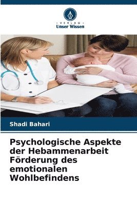 bokomslag Psychologische Aspekte der Hebammenarbeit Förderung des emotionalen Wohlbefindens