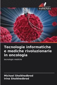 bokomslag Tecnologie informatiche e mediche rivoluzionarie in oncologia