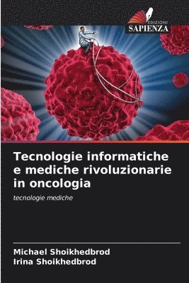 bokomslag Tecnologie informatiche e mediche rivoluzionarie in oncologia