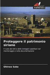 bokomslag Proteggere il patrimonio siriano