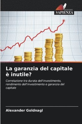 Alexander Goldnagl - garanzia del capitale è inutile?, Häftad