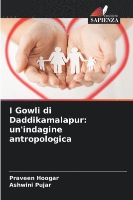 bokomslag I Gowli di Daddikamalapur