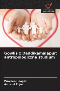 bokomslag Gowlis z Daddikamalapur