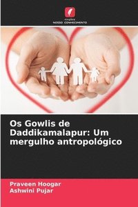 bokomslag Os Gowlis de Daddikamalapur