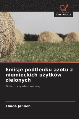 bokomslag Emisje podtlenku azotu z niemieckich u¿ytków zielonych