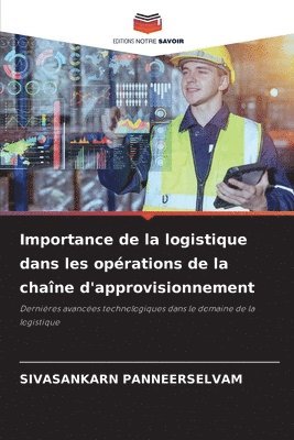bokomslag Importance de la logistique dans les opérations de la chaîne d'approvisionnement