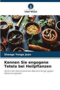 bokomslag Kennen Sie engogene Tetela bei Heilpflanzen