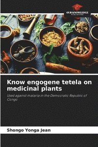 bokomslag Know engogene tetela on medicinal plants