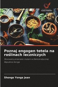 bokomslag Poznaj engogen tetela na ro¿linach leczniczych