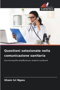 bokomslag Questioni selezionate nella comunicazione sanitaria