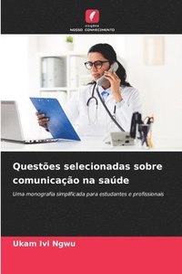 bokomslag Questões selecionadas sobre comunicação na saúde