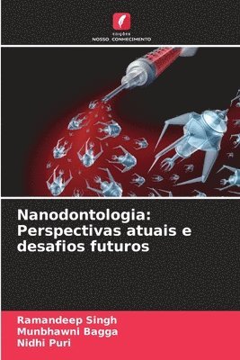 Ramandeep Singh, Munbhawni Bagga, Nidhi Puri - Nanodontologia, Häftad