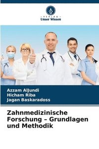 bokomslag Zahnmedizinische Forschung - Grundlagen und Methodik