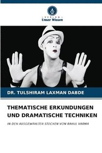 bokomslag Thematische Erkundungen Und Dramatische Techniken