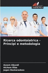 bokomslag Ricerca odontoiatrica - Principi e metodologia