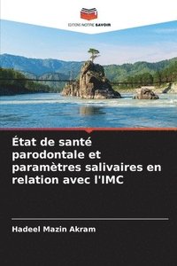 bokomslag État de santé parodontale et paramètres salivaires en relation avec l'IMC