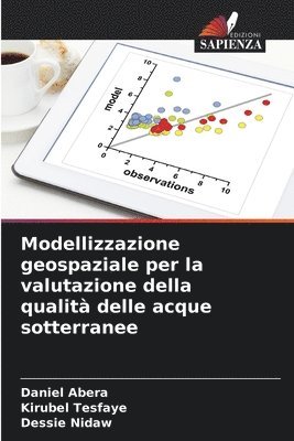 bokomslag Modellizzazione geospaziale per la valutazione della qualità delle acque sotterranee