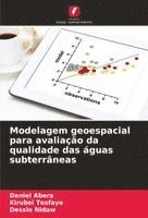 bokomslag Modelagem geoespacial para avaliação da qualidade das águas subterrâneas