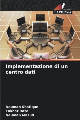 Nouman Shafique, Fakhar Raza, Nauman Masud - Implementazione di un centro dati, Häftad