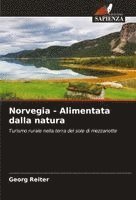 bokomslag Norvegia - Alimentata dalla natura