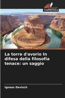 Ignaas Devisch - torre d'avorio In difesa della filosofia tenace, Häftad