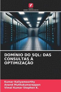 bokomslag DOMÍNIO DO SQL: DAS CONSULTAS À OPTIMIZAÇÃO
