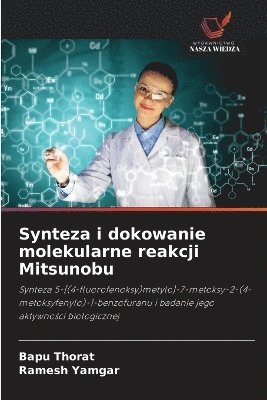 bokomslag Synteza i dokowanie molekularne reakcji Mitsunobu
