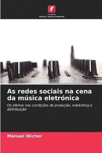 bokomslag As redes sociais na cena da música eletrónica