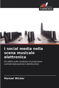bokomslag I social media nella scena musicale elettronica