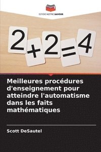 bokomslag Meilleures procédures d'enseignement pour atteindre l'automatisme dans les faits mathématiques