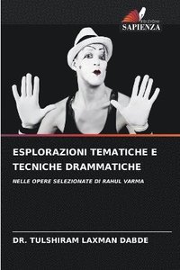 bokomslag ESPLORAZIONI TEMATICHE E TECNICHE DRAMMATICHE