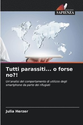 bokomslag Tutti parassiti... o forse no?!