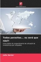 bokomslag Todos parasitas... ou será que não?!