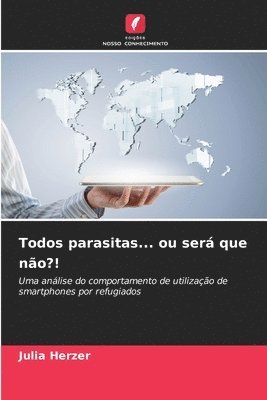 Julia Herzer - Todos parasitas... ou será que não?!, Häftad