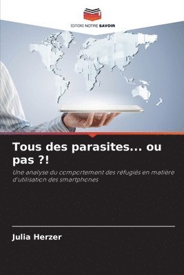 Julia Herzer - Tous des parasites... ou pas ?!, Häftad