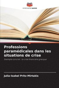 bokomslag Professions paramédicales dans les situations de crise