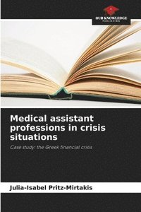 bokomslag Medical assistant professions in crisis situations