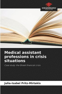 bokomslag Medical assistant professions in crisis situations