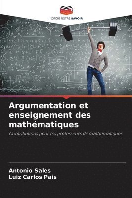 bokomslag Argumentation et enseignement des mathématiques
